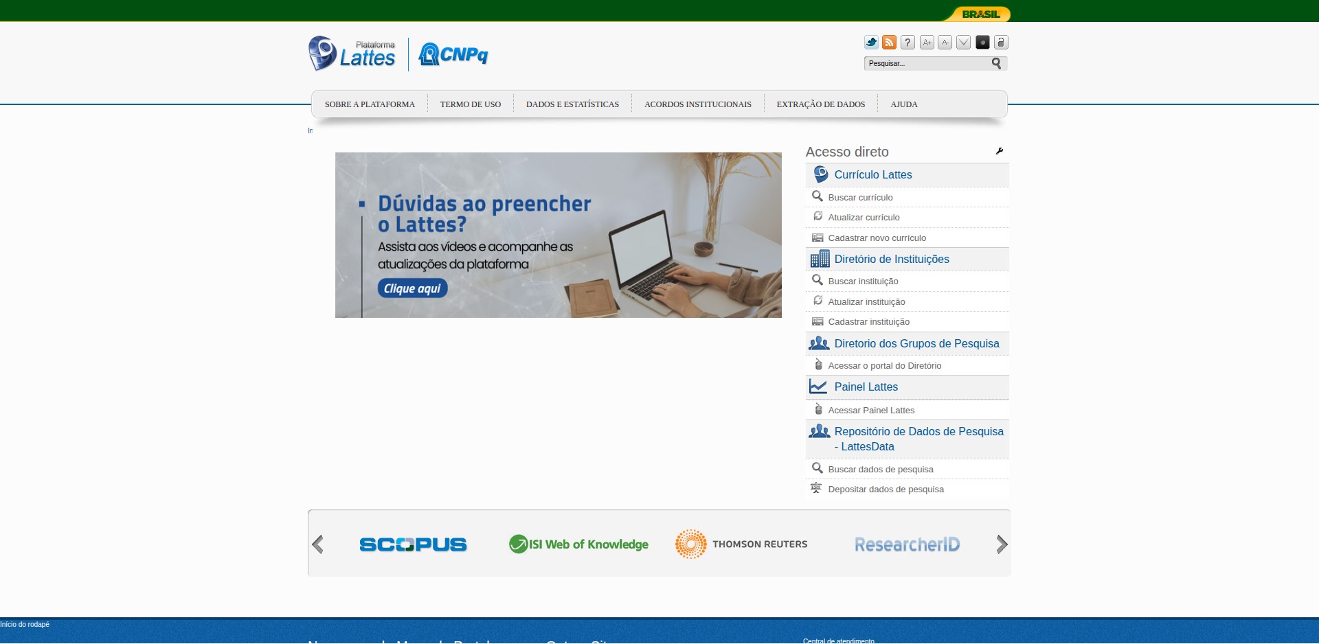 Portal lattes.cnpq.br, Plataforma Lattes com o CNPq, com o bloco Acesso direto (Currículo Lattes: Buscar currículo, Atualizar currículo, Cadastrar novo currículo; Diretório de Instituições; Diretório dos Grupos de Pesquisa; Painel Lattes; Repositório de Dados; Extração de dados) e o banner Dúvidas ao preencher o Lattes?